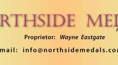 The image features a banner for NORTHSIDE MEDALS, a trophy shop. It includes a colourful array of medals and ribbons displayed on the left, highlighting their products. The business name 'NORTHSIDE MEDALS' is prominently featured in a large, stylish font, and is accompanied by the owner's name, Wayne Eastgate. Below, contact information is provided including an email address, physical address at Waterlilly Court in Rothwell, QLD, and a mobile number for direct communication. The overall design is appealing and professional, indicating a focus on commemorative awards and medals.